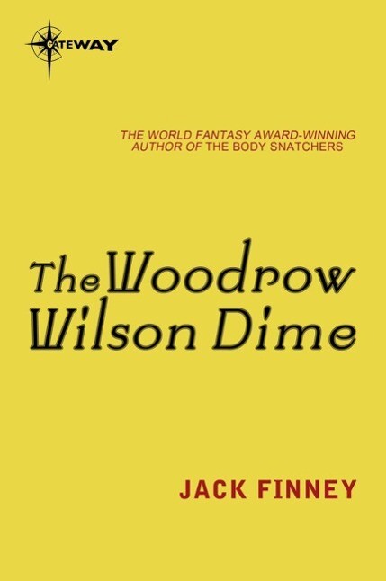 The Woodrow Wilson Dime