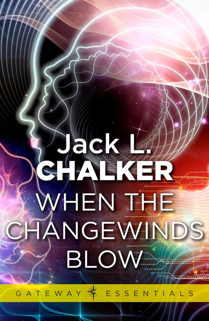 When the Changewinds Blow