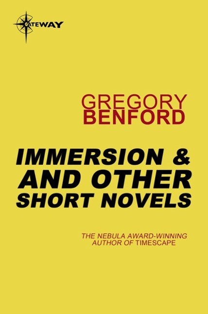 Immersion and Other Short Novels