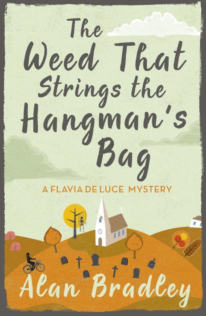 The Weed That Strings the Hangman‘s Bag