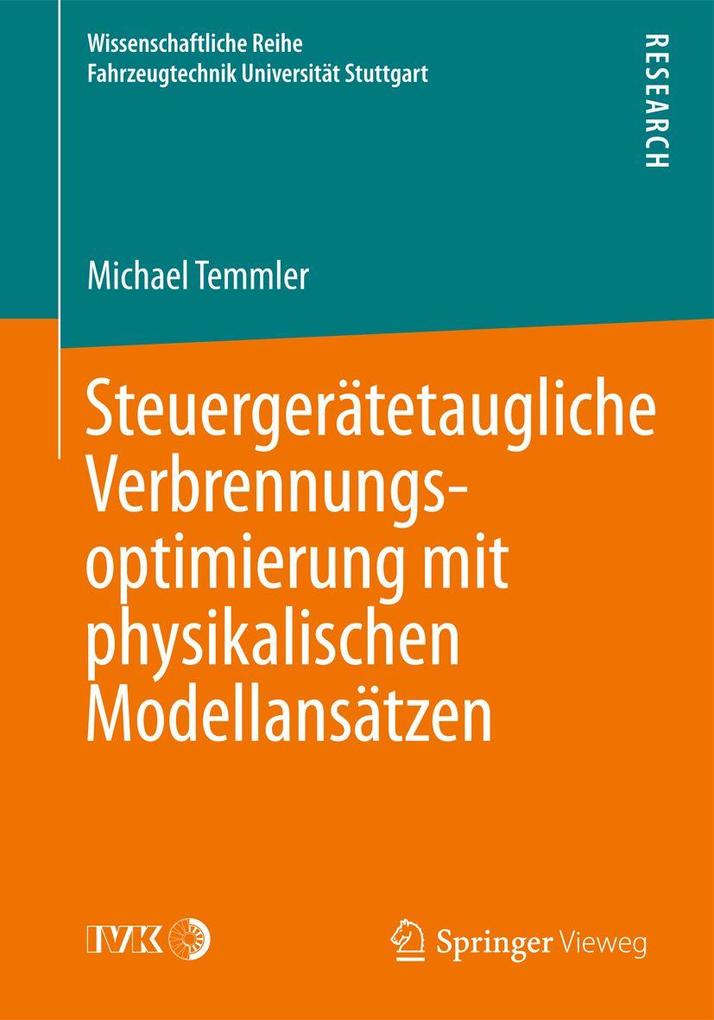 Steuergerätetaugliche Verbrennungsoptimierung mit physikalischen Modellansätzen