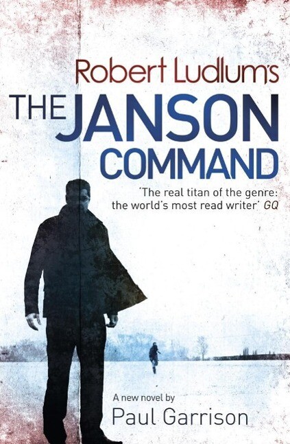 Robert Ludlum‘s The Janson Command