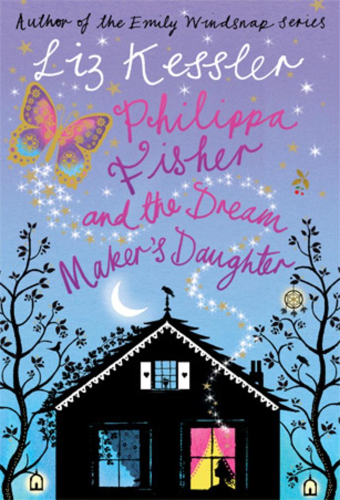 Philippa Fisher and the Dream Maker‘s Daughter
