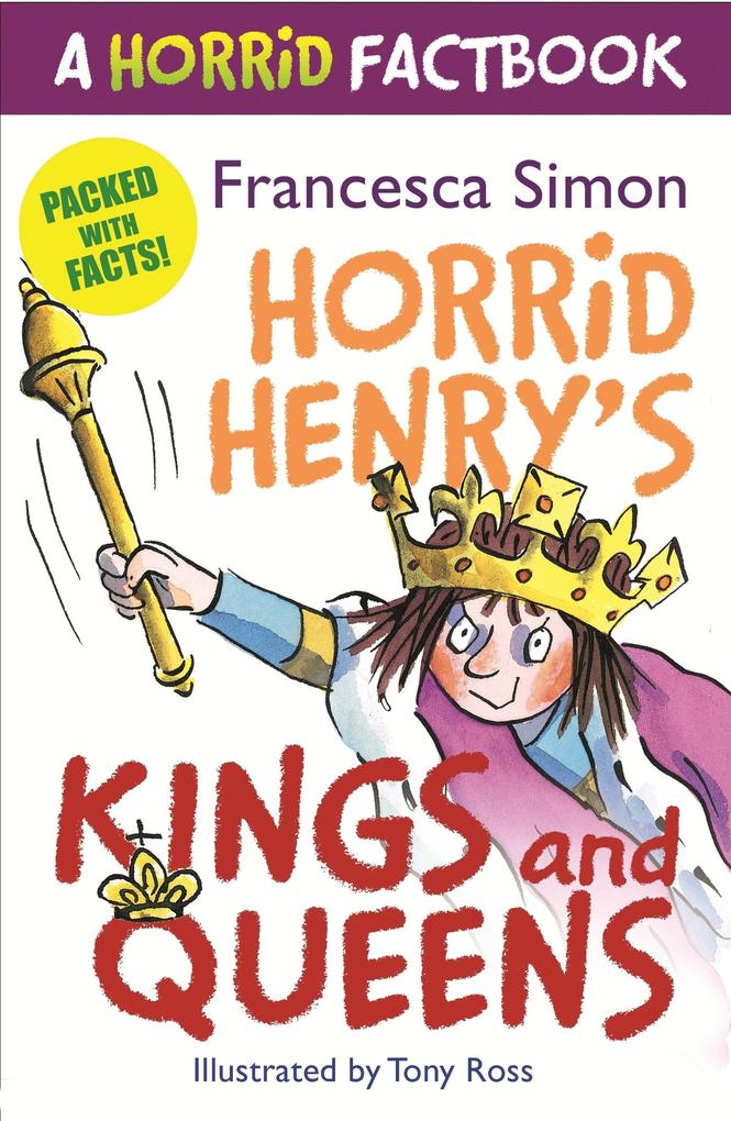 Horrid Henry‘s Kings and Queens