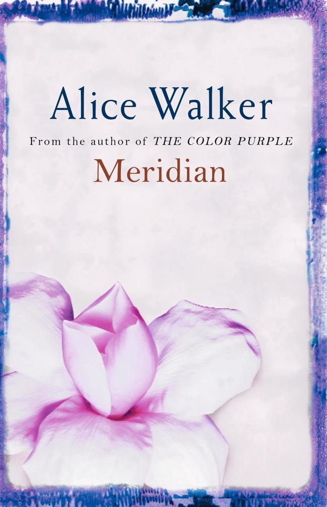 Meridian - Alice Walker