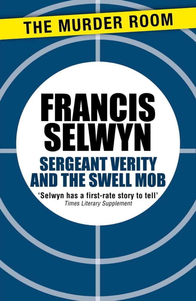 Sergeant Verity and the Swell Mob