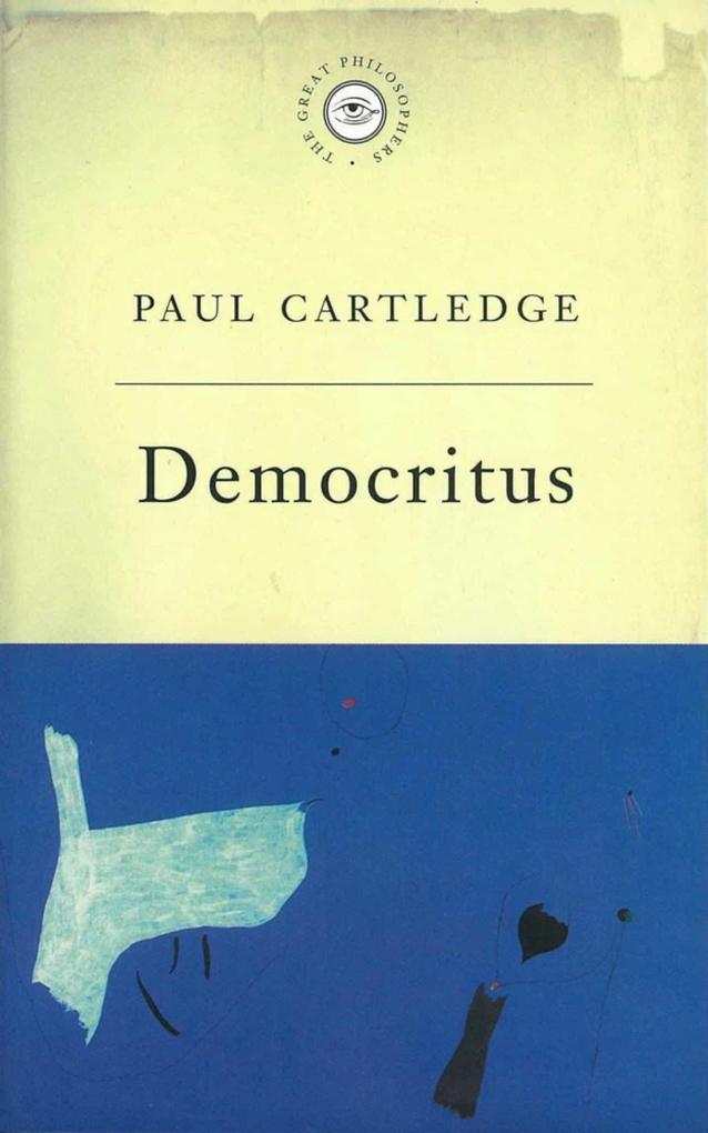 The Great Philosophers:Democritus