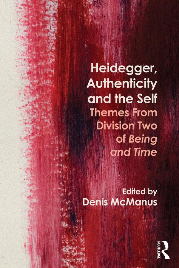 Heidegger Authenticity and the Self