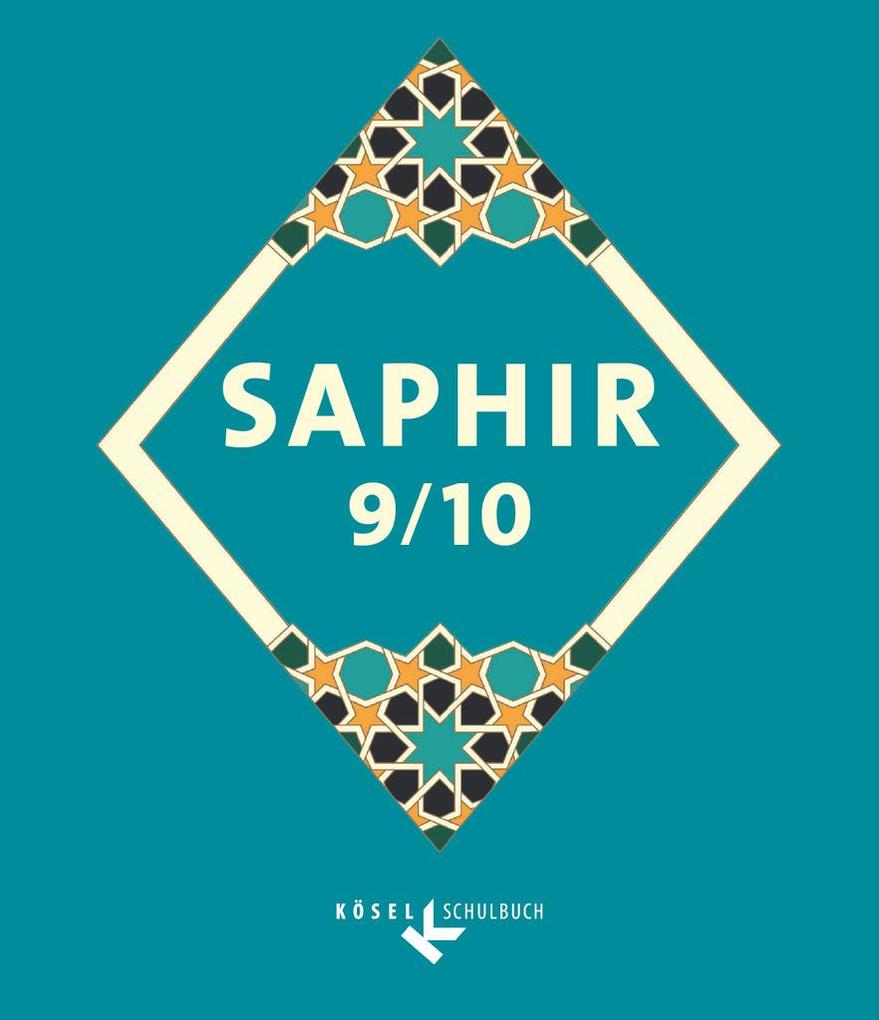 Saphir 9/10. Religionsbuch für junge Musliminnen und Muslime
