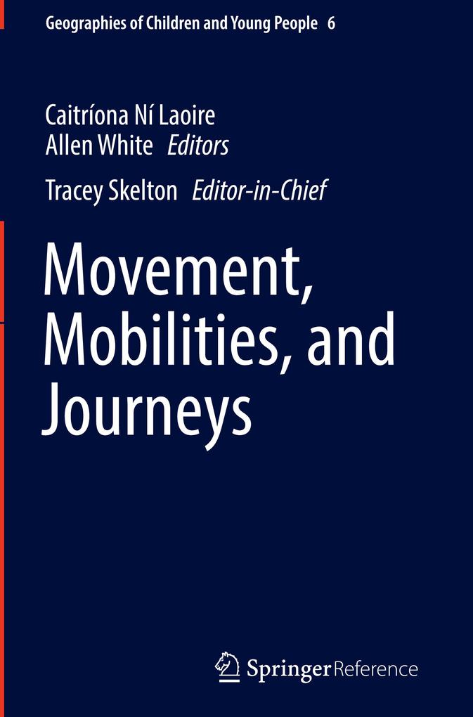Movement Mobilities and Journeys