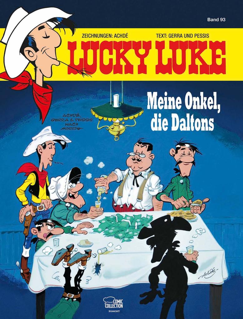 Lucky Luke 93 - Meine Onkel die Daltons