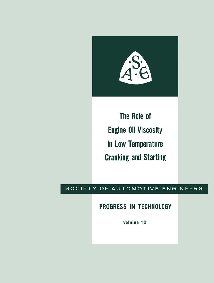 The Role of Engine Oil Viscosity in Low Temperature Cranking and Starting