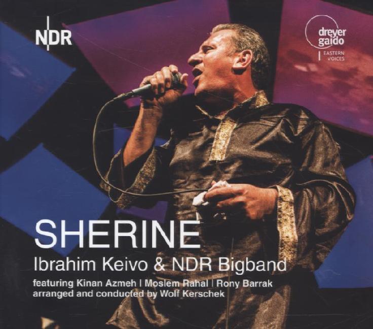 Sherine-Ibrahim Keivo & NDR Bigband