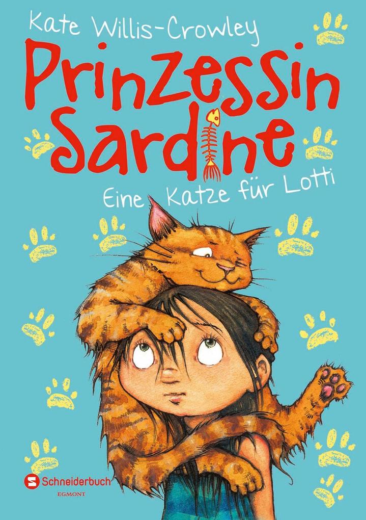 Image of Eine Katze Für Lotti / Prinzessin Sardine Bd.1 - Kate Willis-Crowley, Gebunden