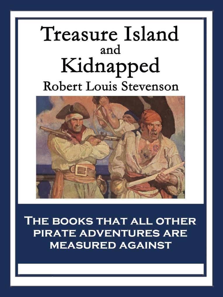 Treasure Island and Kidnapped