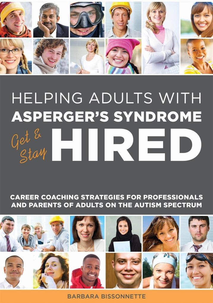 Helping Adults with Asperger‘s Syndrome Get & Stay Hired