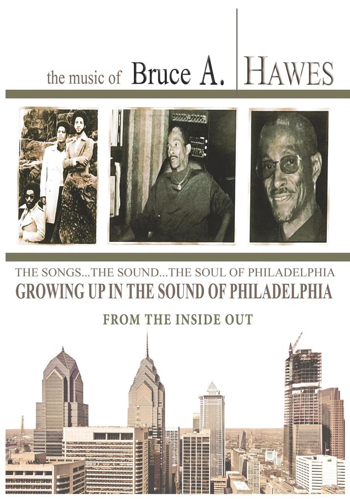 Growing Up in the Sound of Philadelphia
