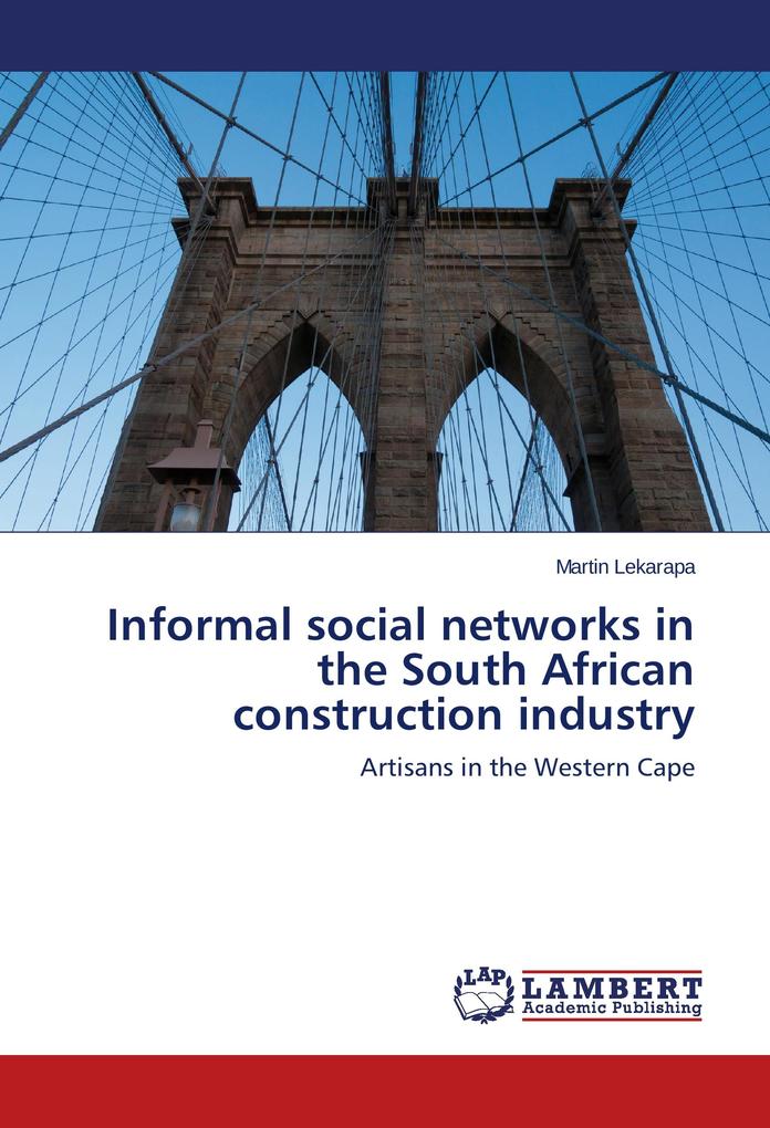Informal social networks in the South African construction industry