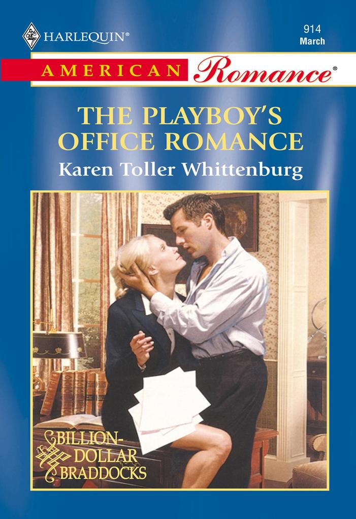 The Playboy‘s Office Romance (Mills & Boon American Romance)