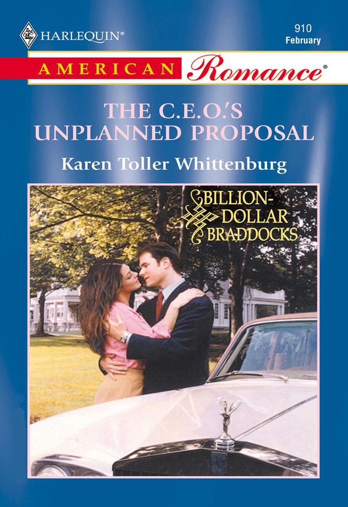 The C.e.o.‘S Unplanned Proposal (Mills & Boon American Romance)