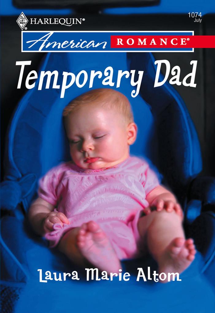 Temporary Dad (Mills & Boon American Romance)