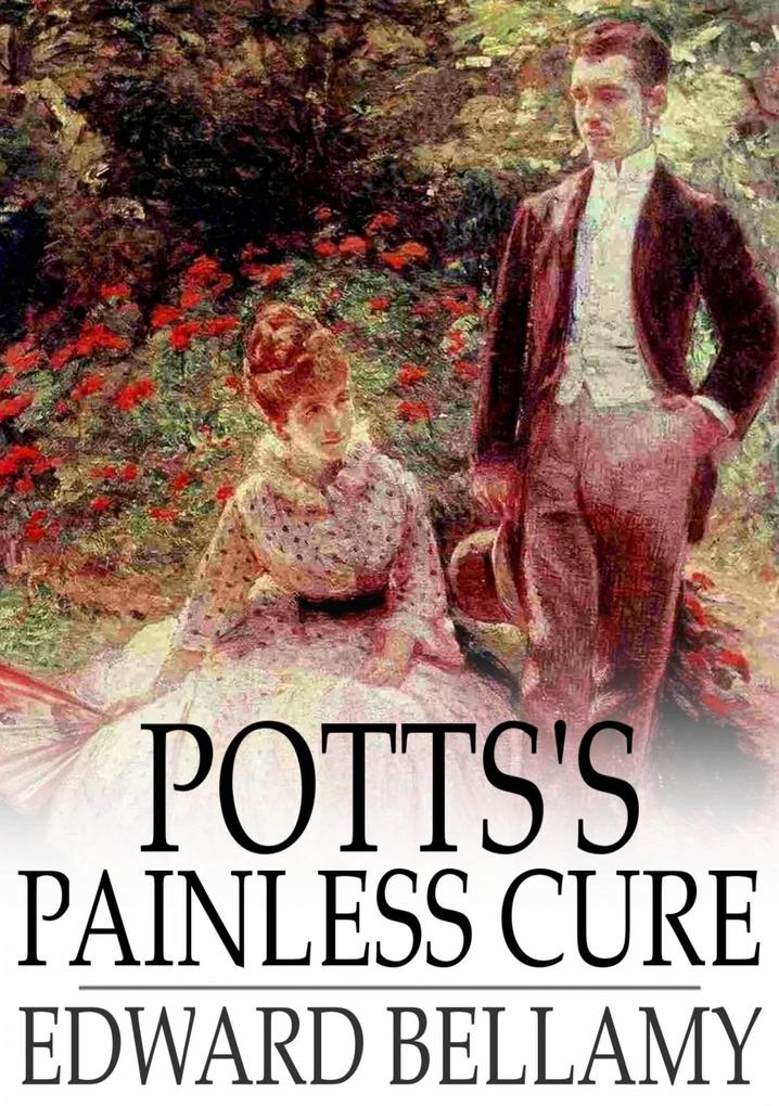 Potts‘s Painless Cure