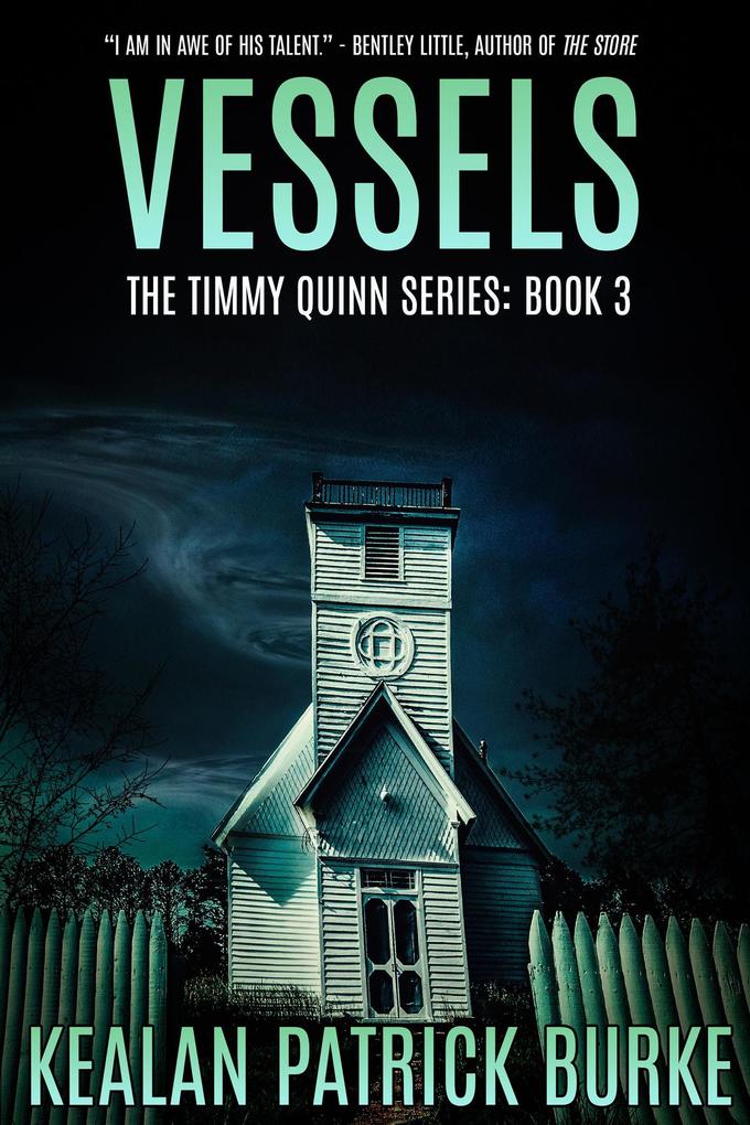 Vessels (The Timmy Quinn Series #3)