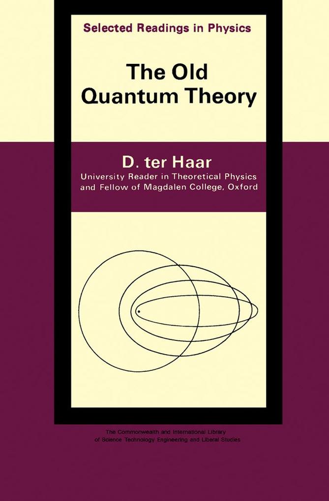 The Old Quantum Theory