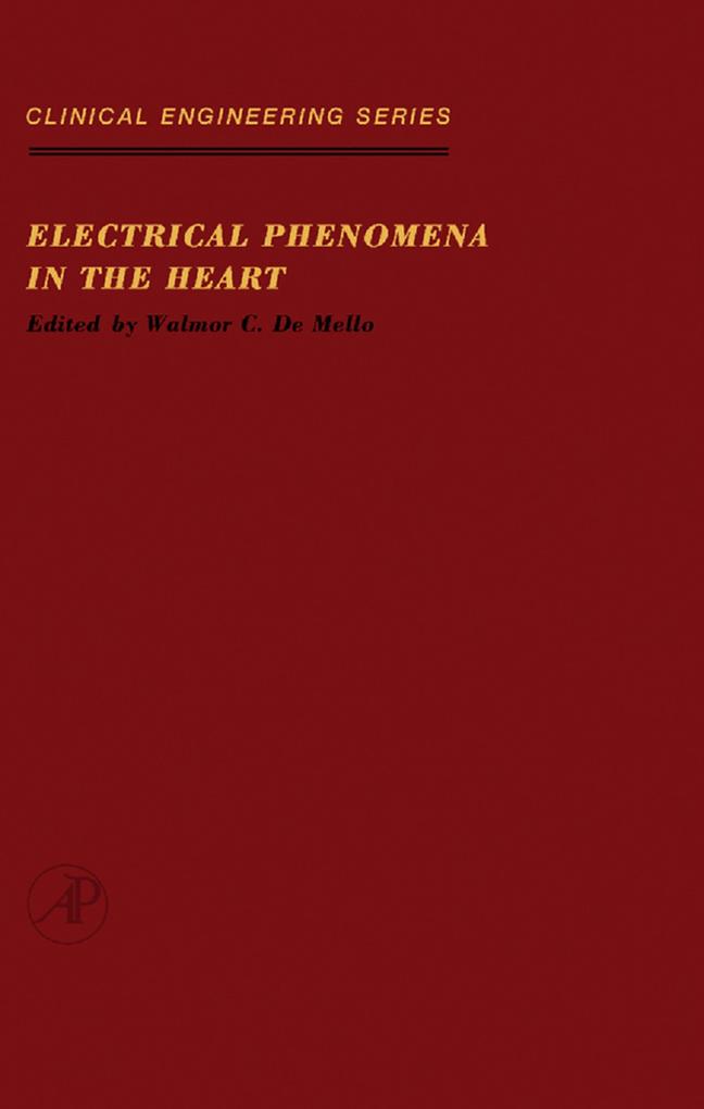 Electrical Phenomena in the Heart