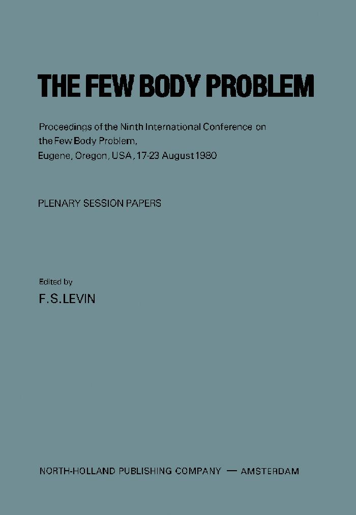The Few Body Problem