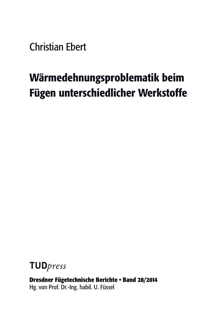 Wärmedehnungsproblematik beim Fügen unterschiedlicher Werkstoffe