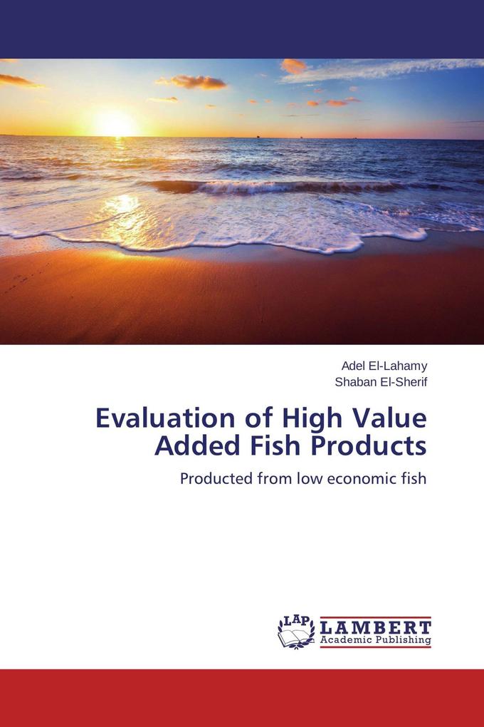 Evaluation of High Value Added Fish Products