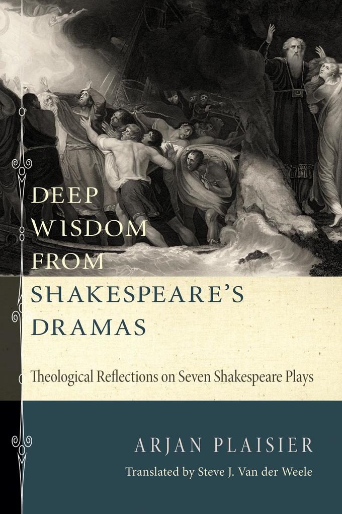 Deep Wisdom from Shakespeare‘s Dramas
