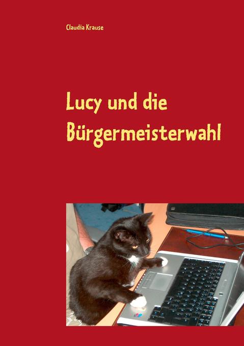 Lucy und die Bürgermeisterwahl