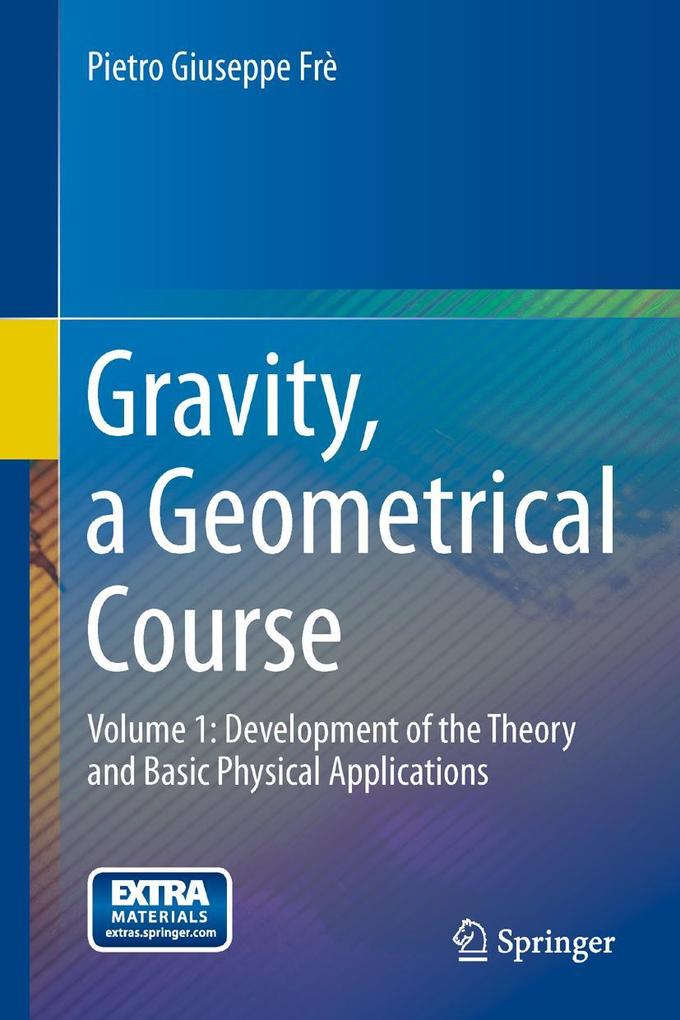 Gravity a Geometrical Course