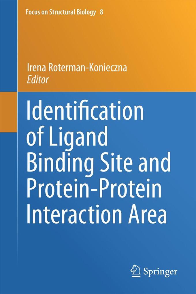 Identification of Ligand Binding Site and Protein-Protein Interaction Area