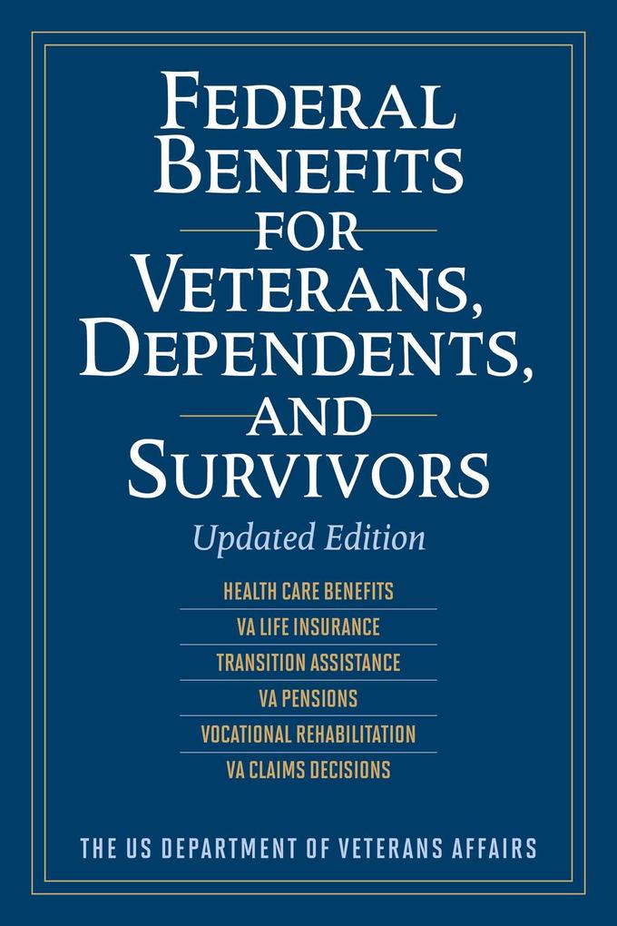 Federal Benefits for Veterans Dependents and Survivors