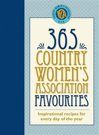 365 Country Women‘s Association Favourites