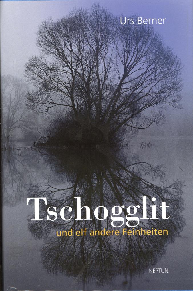Tschogglit und andere Feinheiten