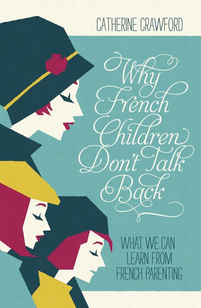 Why French Children Don‘t Talk Back