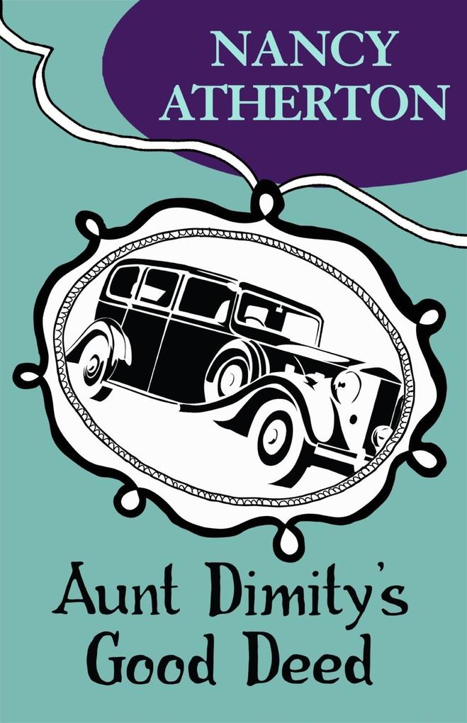 Aunt Dimity's Good Deed (Aunt Dimity Mysteries Book 3) - Nancy Atherton