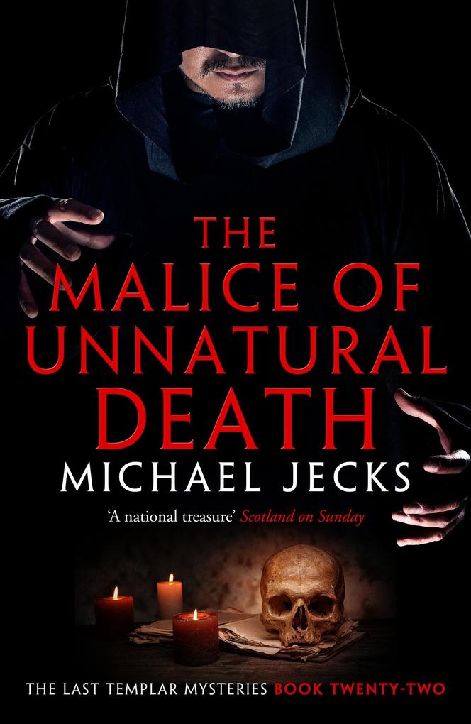The Malice of Unnatural Death (Last Templar Mysteries 22)