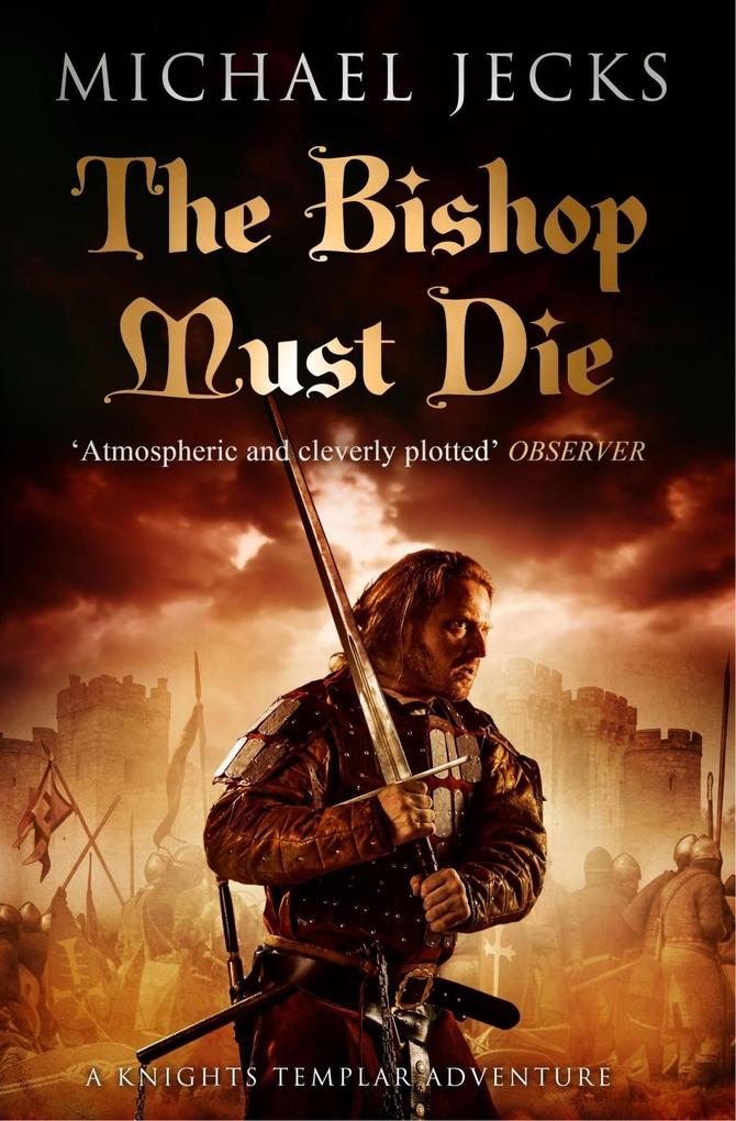 The Bishop Must Die (The Last Templar Mysteries 28)