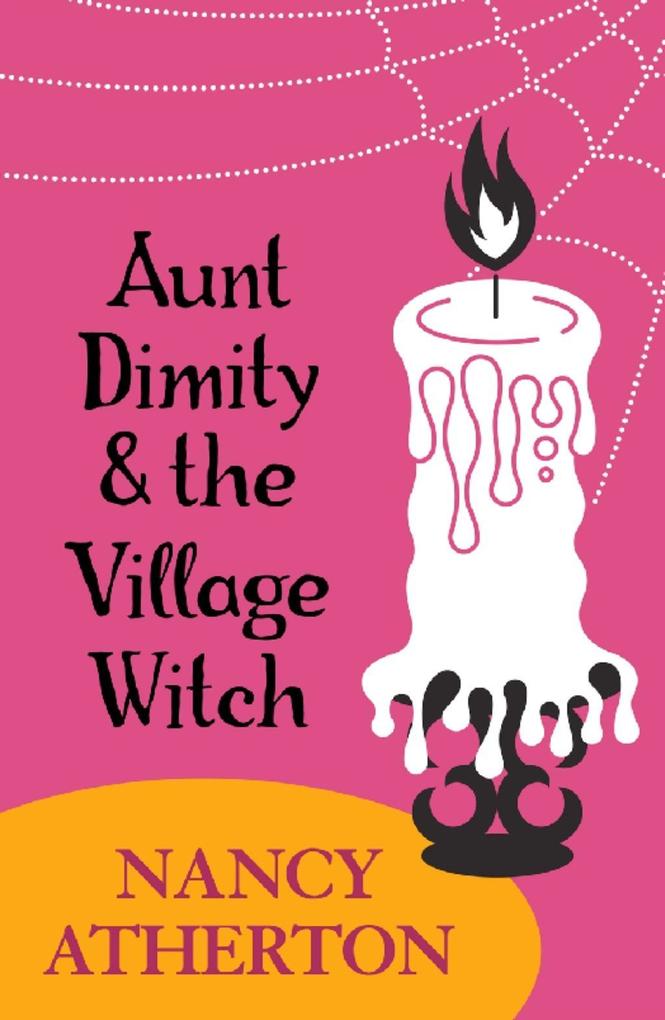 Aunt Dimity and the Village Witch (Aunt Dimity Mysteries Book 17)