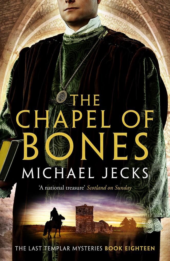 The Chapel of Bones (Last Templar Mysteries 18)