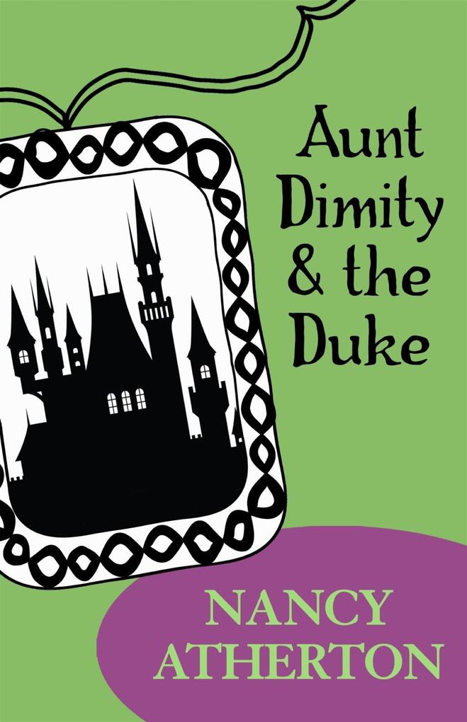 Aunt Dimity and the Duke (Aunt Dimity Mysteries Book 2)