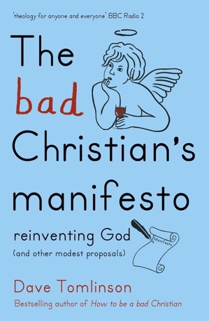 The Bad Christian‘s Manifesto