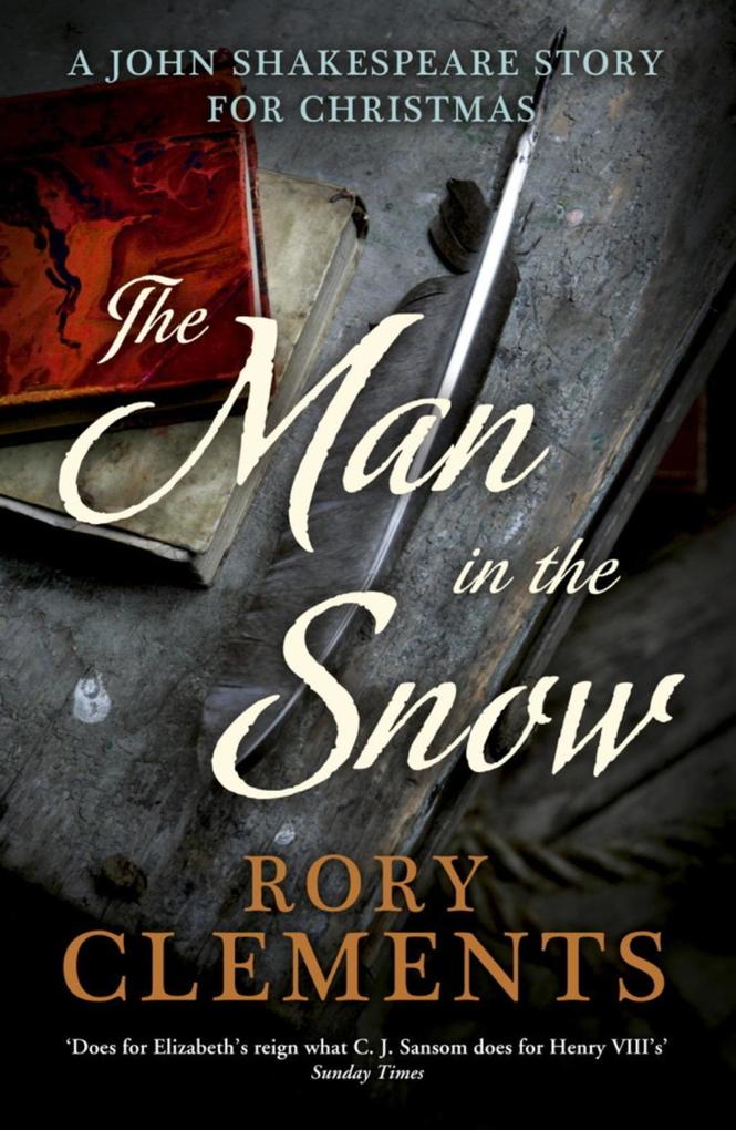 The Man in the Snow: A Christmas Crime (a John Shakespeare story)