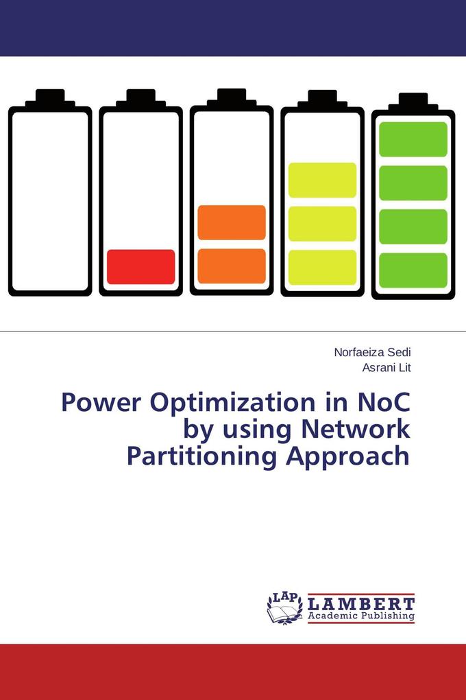 Power Optimization in NoC by using Network Partitioning Approach