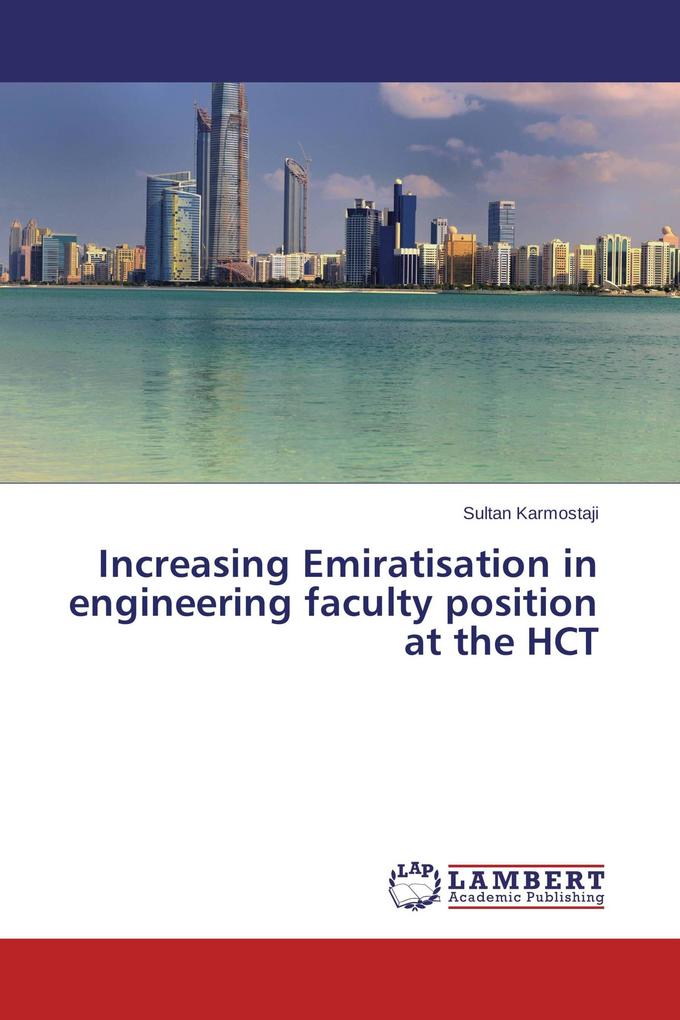 Increasing Emiratisation in engineering faculty position at the HCT